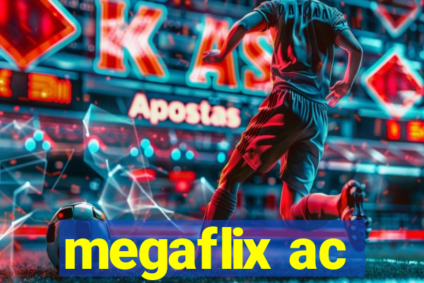 megaflix ac
